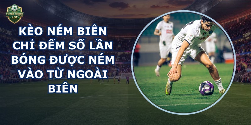 Kèo Ném Biên